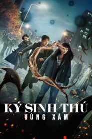 Ký sinh thú: Vùng xám (phần 1)